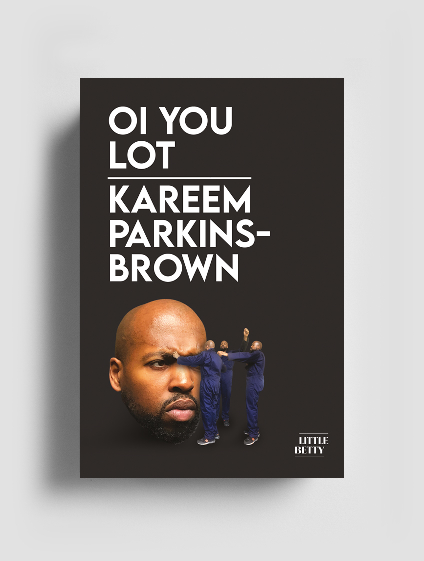 Oi You Lot / Kareem Parkins-Brown - Bad Betty Press